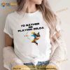 I’d Rather Be Playing Zelda Shirt