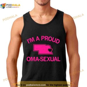 I'm A Proud Oma Sexual Shirt 2