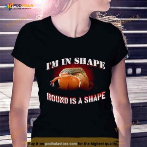 I'm In Shape Round Is A Shape Frog Shirt 3