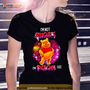 I'm Not Short I'm Pooh Size Love Heart T Shirt 2