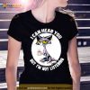 I Can Hear You But Im Not Listening Funny Shirt