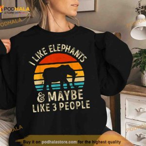 I Like Elephants And Maybe Like 3 People Vintage 2023 Shirt 2