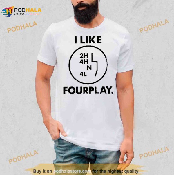 I like fourplay Shirt