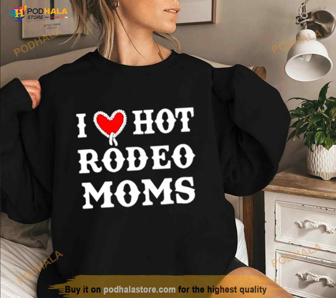 I Love Hot Rodeo Moms Shirt I Love Hot Rodeo Moms Shirt