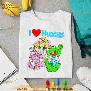 I Love Huggies Shirt 2