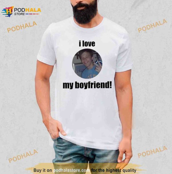 I love my boyfriend louis tomlinson Shirt