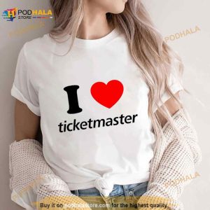 I Love Ticketmaster Shirt
