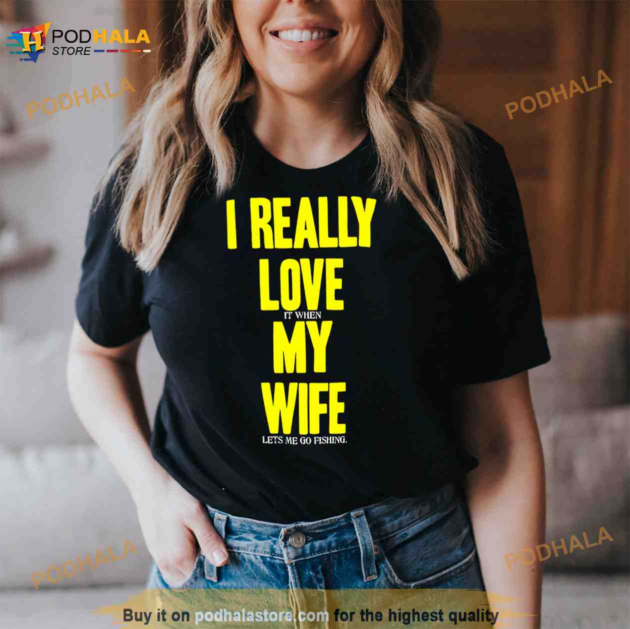 https://images.podhalastore.com/wp-content/uploads/2023/06/I-Really-Love-It-When-My-Wife-Lets-Me-Go-Fishing-Shirt-1.jpg