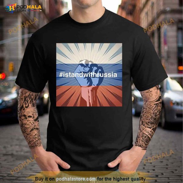 I Stand With Russia Shirt