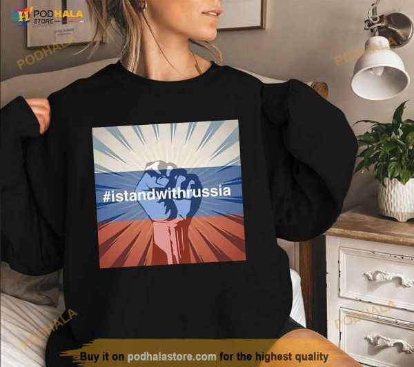 I Stand With Russia Shirt