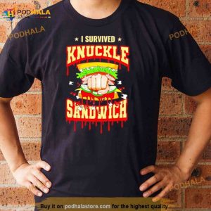 I Survived The Knuckle Sandwich Shirt