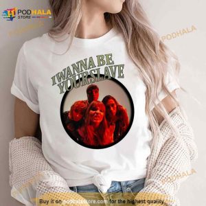 I Wanna Be Your Slave Maneskin Shirt