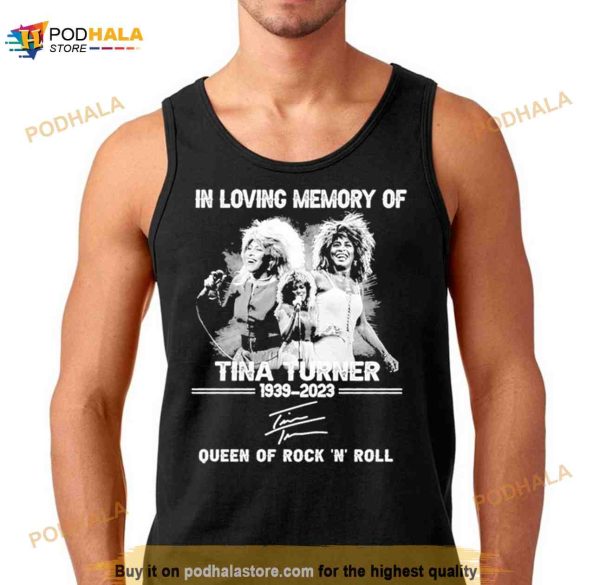 In loving memory of Tina Turner 1939 2023 signatures Shirt