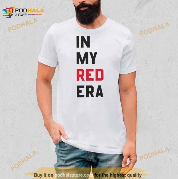 In My Red Era Taylor Shirt