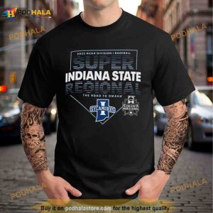 Indiana State Sycamores 2023 Ncaa Division I Baseball Super Regional Fort Worth Tx Shirt 2