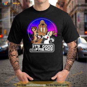 It's Good To Have Friends Guardians Of The Galaxy Shirt 2