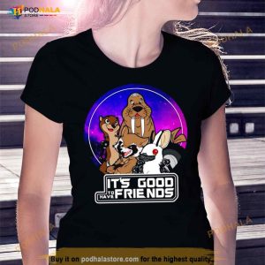 It's Good To Have Friends Guardians Of The Galaxy Shirt 3
