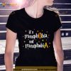 It’s transphobia not transphobia Shirt