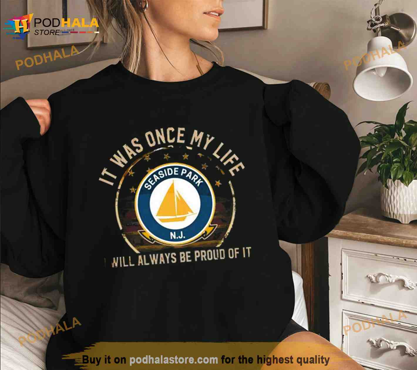 It Was Once My Life Seaside Park Nj I Will Always Be Proud Of It Shirt It Was Once My Life Seaside Park Nj I Will Always Be Proud Of It Shirt