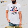 Its Time We Circle Back Trump Shirt