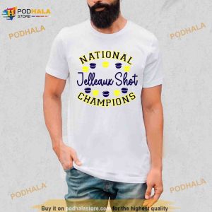 Jelleaux Shot National Champions Shirt 2