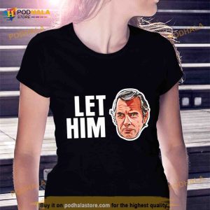 Jim Siedow Let Him Cook Shirt 2
