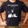 Jim Steinman Dance In My Pants Shirt