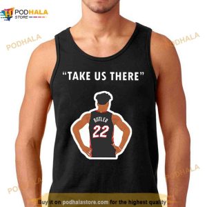 Jimmy Butler Take Us There Four More Shirt 3