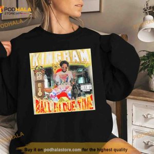 Joelvenile Kingram Ball In Due Time Shirt 3