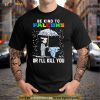 John Wick Be Kind Autism Atlanta Falcons Or Ill Kill You T Shirt