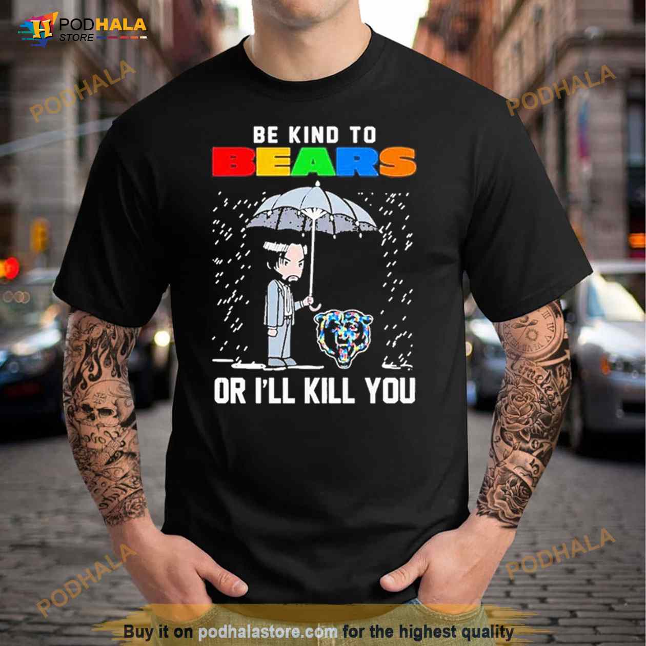 John Wick Be Kind Autism Chicago Bears Or Ill Kill You T Shirt
