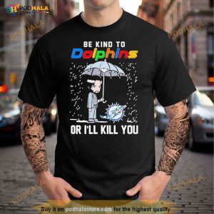 John Wick Be Kind Autism Miami Dolphins Or Ill Kill You T Shirt 3