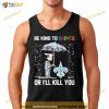 John Wick Be Kind Autism New Orleans Saints Or Ill Kill You T Shirt