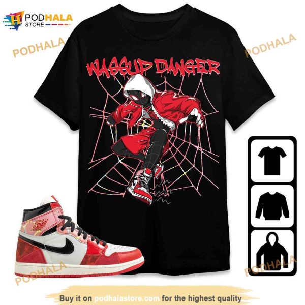 Jordan 1 Spiderman Across the Spider-Verse Unisex Shirt, Wassup Danger Spider Man