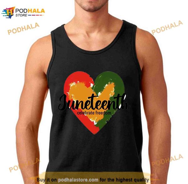 Juneteenth Celebrate Freedom Shirt