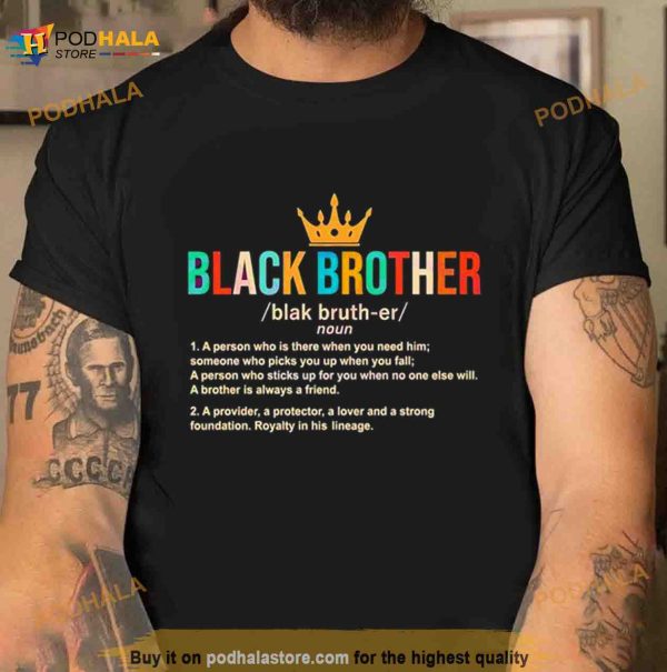 Juneteenth Family Black Brother African American Shirt