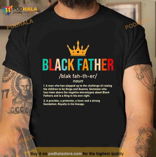 Juneteenth Family Black Father African American Shirt