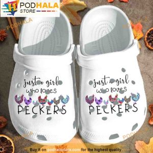 Just A Girl Who Loves Chicken Peckers 3D Crocs Clog Shoes, Funny Crocs