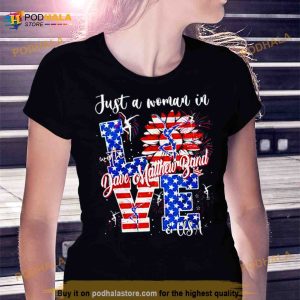 Just A Woman In Love With Dave Matthew Band And Usa Shirt 3