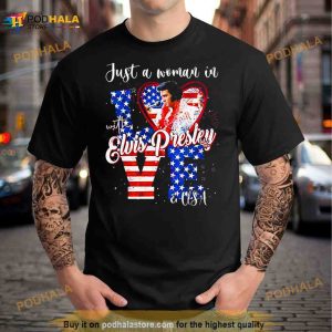 Just A Woman In Love With Elvis Presley And USA Shirt