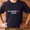 Just another gay lawyer Shirt