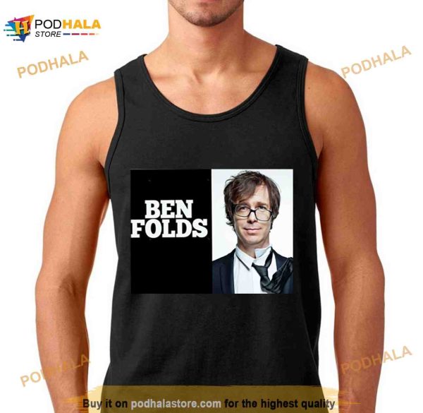 Kangkung Laris Ben Folds Shirt