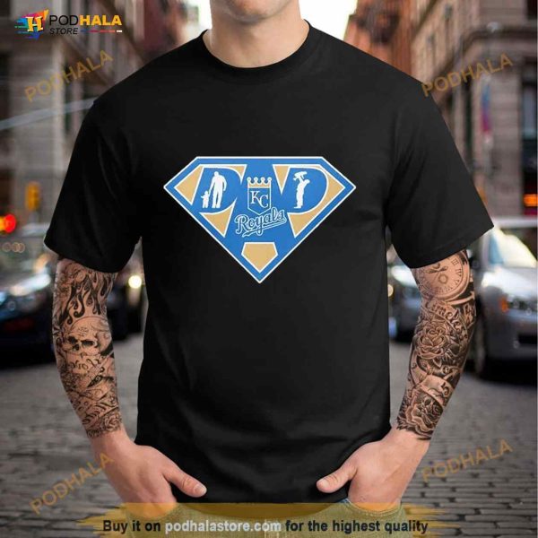 kansas City Royals Super dad Shirt