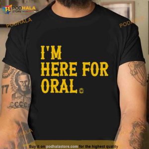 Kansas State Wildcats I'm Here For Oral Shirt 2