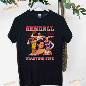 Kendall Starting Five Shirt, Kendall Jenner Starting Five, KUWTK Fans TShirt