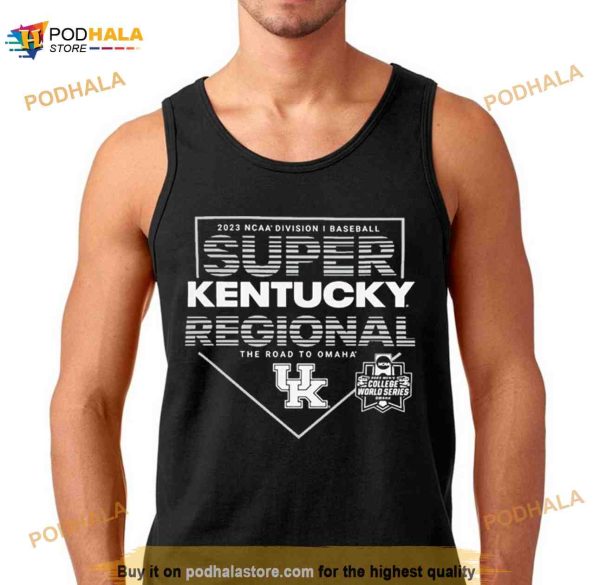 Kentucky Wildcats 2023 Ncaa Division I Baseball Super Regional Baton Rouge, La The Road To Omaha Shirt