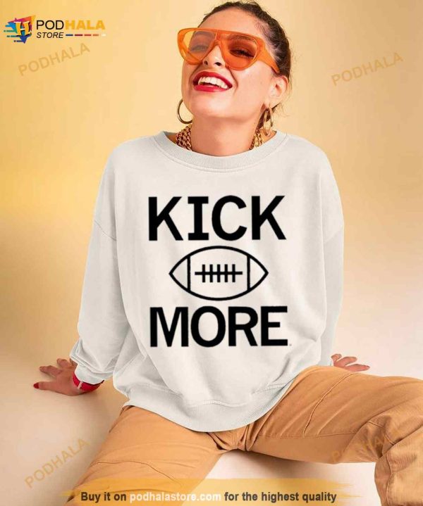 Kick More Football Shirt