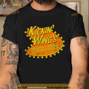 Kickin Wing Joe Dirt Shirt