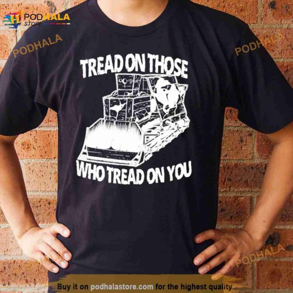 Killdozer Tread On Those Who Tread On You Olafh Ace Shirt