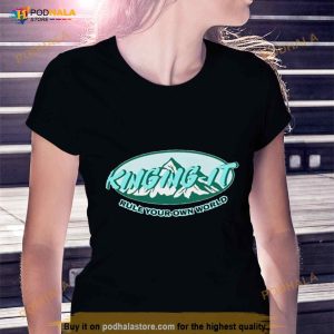 Kinging It Mountains Rule Your Own World Shirt 2